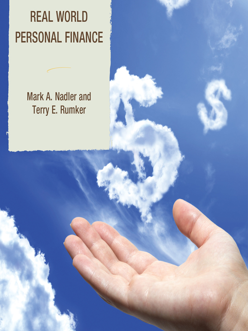 Title details for Real World Personal Finance by Mark A. Nadler - Available